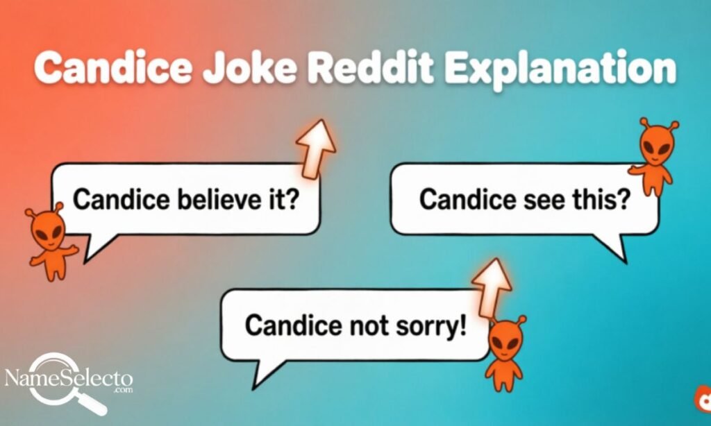 Candice Joke Reddit