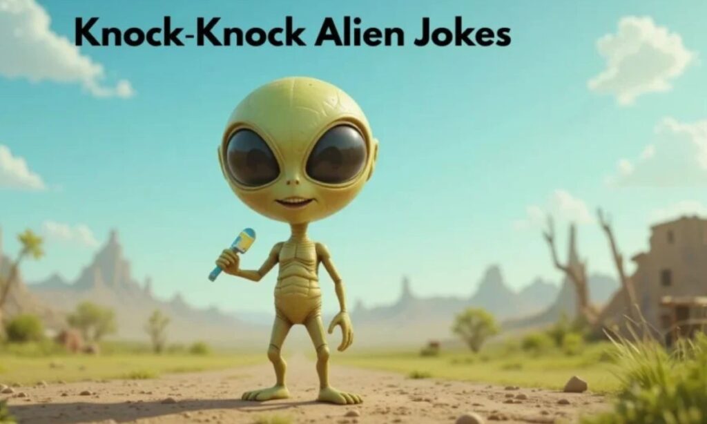 Alien Knock-Knock Jokes 🚪
