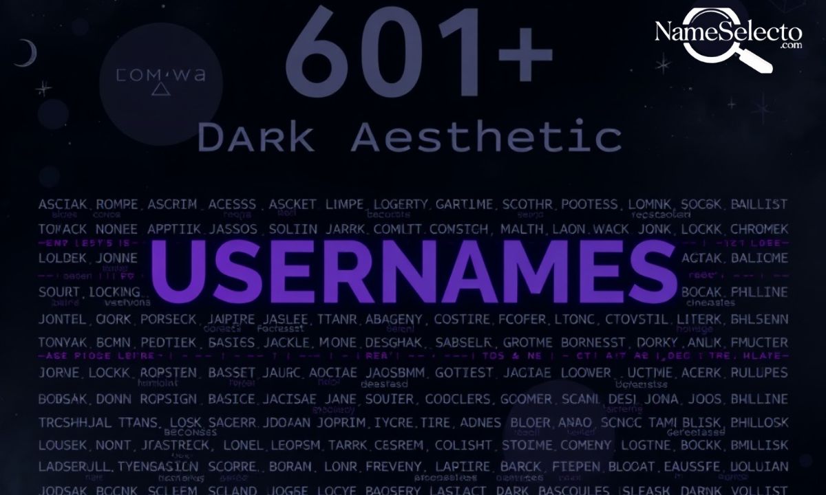 601+ Dark Aesthetic Usernames That Are Mysterious, Edgy & Stylish