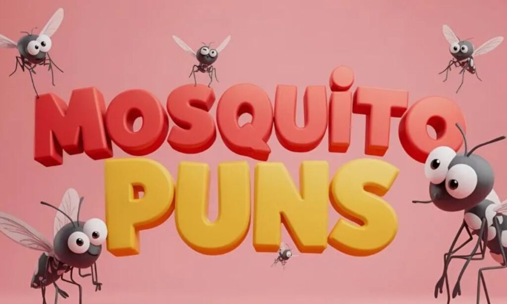 Mosquito Puns Reddit