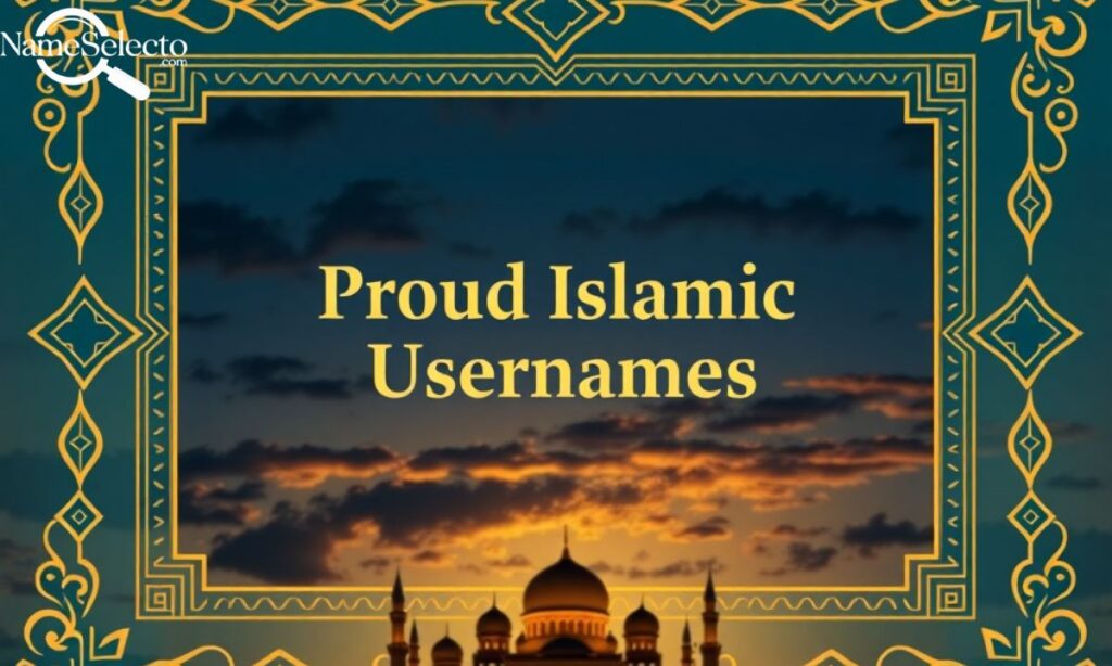 Proud Islamic Usernames