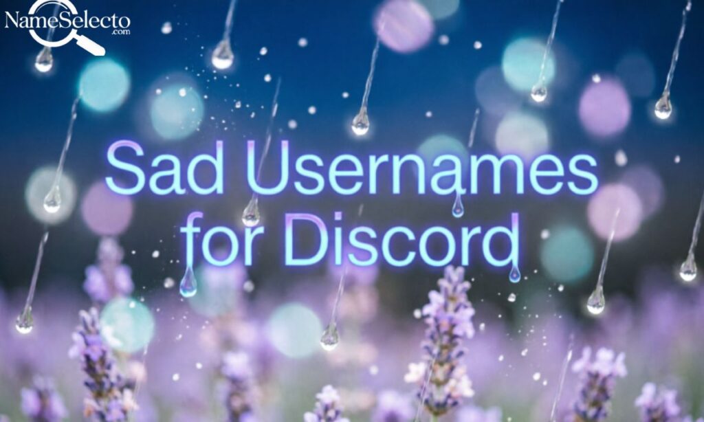 Sad Usernames for Discord